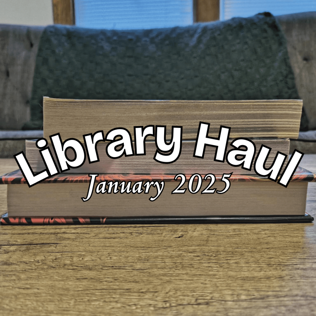 My Library Book Haul for January&nbsp;2025